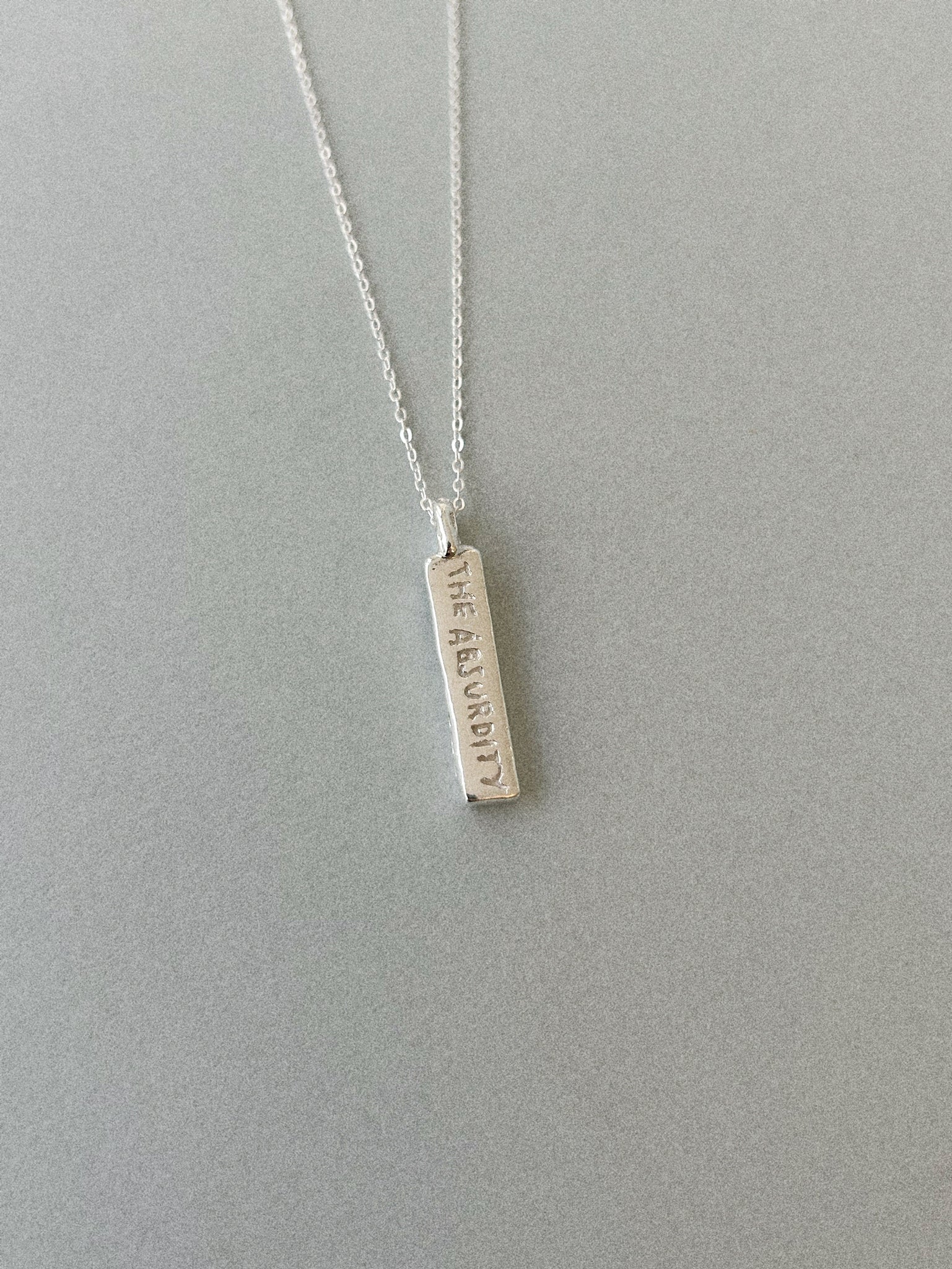 THE ABSURDITY OF ANYTHING